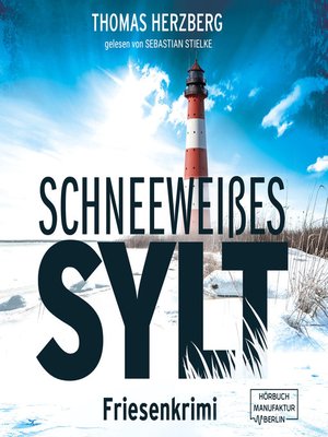 cover image of Schneeweißes Sylt--Hannah Lambert ermittelt, Band 5
